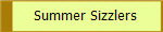 Summer Sizzlers