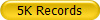 5K Records