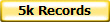 5k Records